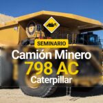 Seminario: Camión Minero CAT 798AC